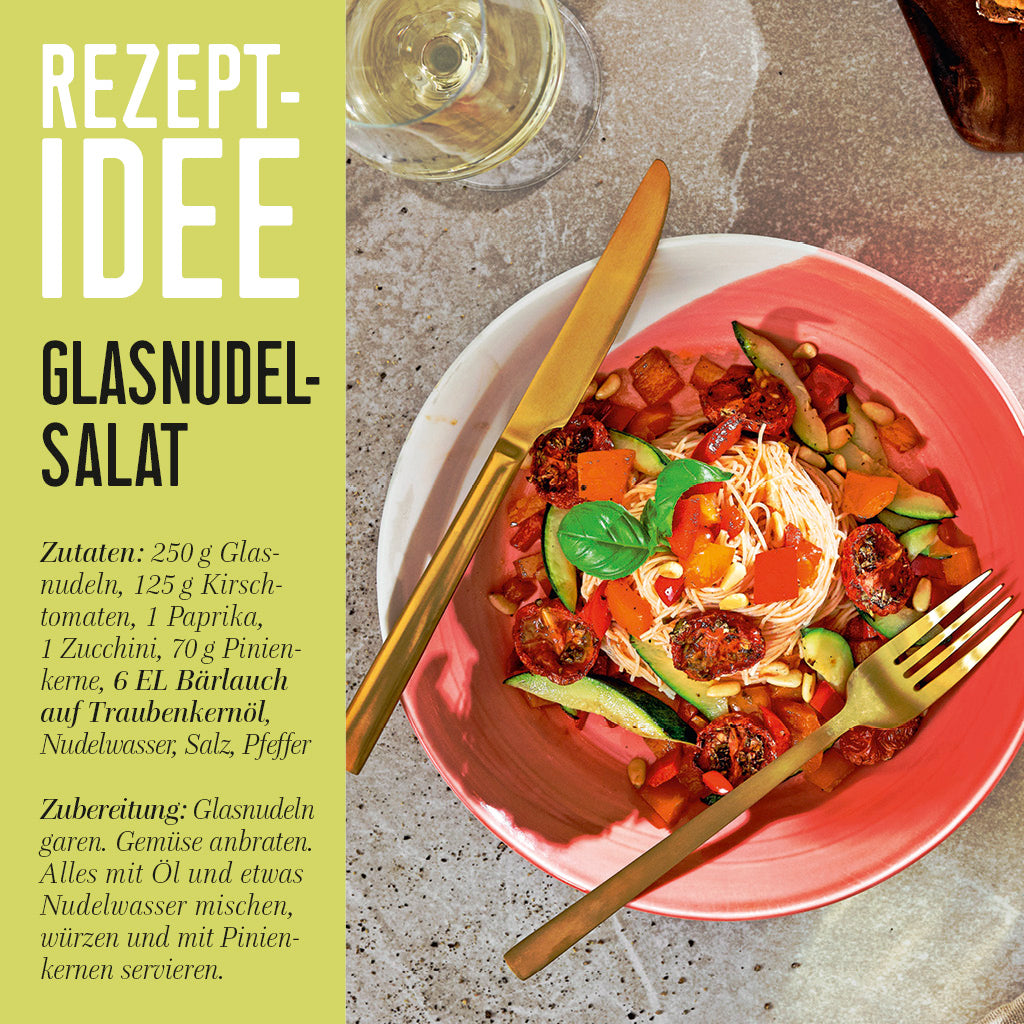 Bärlauch auf Traubenkernöl Rezeptidee Glasnudelsalat